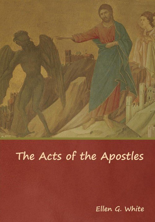 The Acts of the Apostles White Ellen G. Książka w