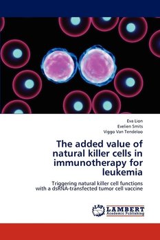 The added value of  natural killer cells in immunotherapy for leukemia - Lion Eva