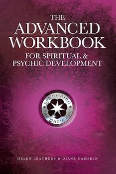 The Advanced Workbook For Spiritual & Psychic Development - Leathers Helen