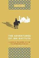 The Adventures of Ibn Battuta - Dunn Ross E.