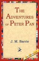 The Adventures of Peter Pan - Barrie James Matthew