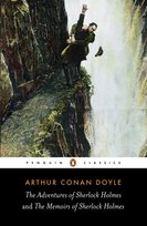 The adventures of Sherlock Holmes and the memoirs of Sherlock Holmes Doyle Arthur Conan