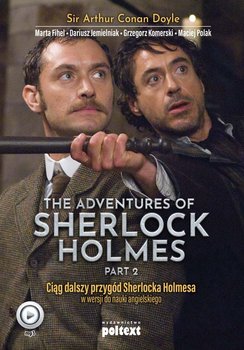 The Adventures of Sherlock Holmes. Przygody Sherlocka Holmesa w wersji do nauki angielskiego - Doyle Arthur Conan, Fihel Marta, Jemielniak Dariusz, Komerski Grzegorz, Polak Maciej