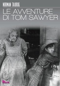 The Adventures of Tom Sawyer (Przygody Tomka Sawyera) - Taurog Norman