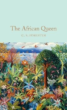 The African Queen - Forester C. S.