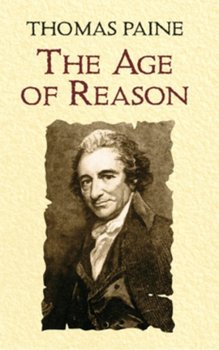 The Age of Reason - Paine Thomas