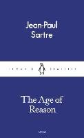 The Age of Reason - Sartre Jean-Paul