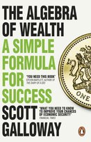 The Algebra of Wealth Scott Galloway