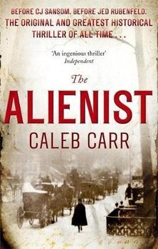 The Alienist - Carr Caleb