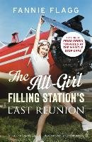 The All-Girl Filling Station's Last Reunion - Flagg Fannie