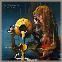 The All Is One Motorpsycho