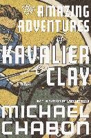 The Amazing Adventures of Kavalier & Clay - Chabon Michael