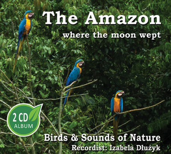 The Amazon - Where The Moon Wept - Odgłosy Natury