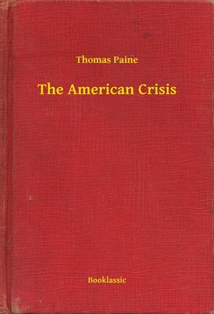 The American Crisis - Paine Thomas