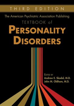 The American Psychiatric Association Publishing Textbook of Personality Disorders - Opracowanie zbiorowe