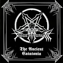 The Ancient Catatonia Pandemonium
