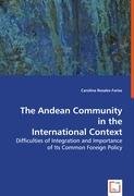 The Andean Community in the International Context - Rosales Farias Carolina