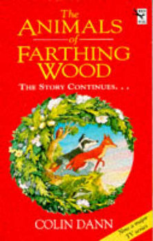 The Animals Of Farthing Wood - Dann Colin
