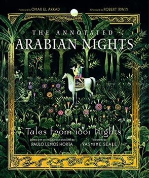 The Annotated Arabian Nights: Tales from 1001 Nights - Opracowanie zbiorowe