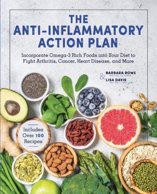 The Anti Inflammatory Diet And Action Plan The Anti-Inflammatory Action Plan. Incorporate Omega-3 Rich Foods into