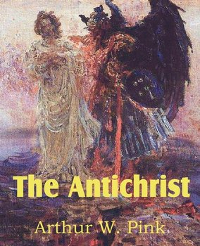 The Antichrist - Pink Arthur W.