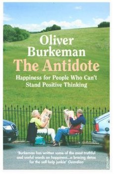The Antidote - Burkeman Oliver