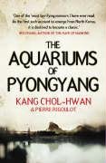 The Aquariums of Pyongyang - Chol-Hwan Kang, Rigoulot Pierre