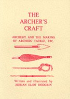 The Archer's Craft Hodgkin Adrian Eliot