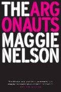 The Argonauts - Nelson Maggie