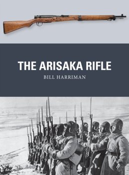 The Arisaka Rifle - Harriman Bill