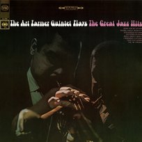 The Art Farmer Quintet Plays the Great Jazz Hits Art Farmer Quintet