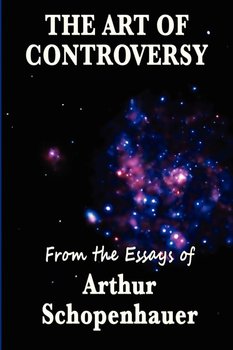 The Art of Controversy - Schopenhauer Arthur