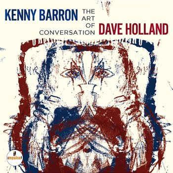The Art Of Conversation - Kenny Barron & Dave Holland