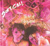 The Art of Falling Apart Soft Cell