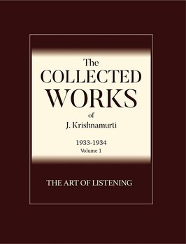 The Art of Listening - Krishnamurti Jiddu