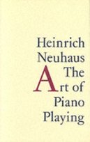 The Art of Piano Playing Neuhaus Heinrich