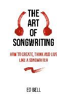 The Art of Songwriting Bell Ed