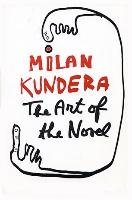The Art of the Novel - Kundera Milan