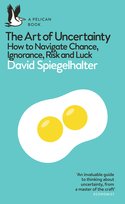 The Art of Uncertainty Spiegelhalter David