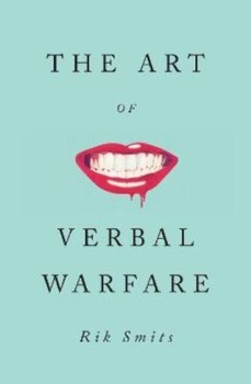 The Art of Verbal Warfare - Rik Smits