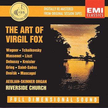 The Art Of Virgil Fox - Virgil Fox