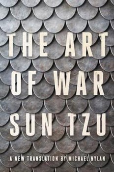 The Art of War: A New Translation by Michael Nylan - Sun Tzu