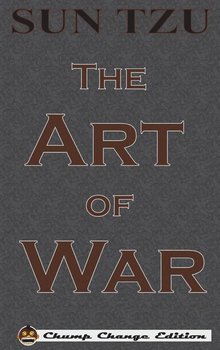 The Art of War (Chump Change Edition) - Tzu Sun