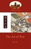 The Art of War: Timeless Military Strategy from 6th Century China (Aziloth Books) - Sun Tzu, Tzu Sun