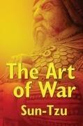 The Art of War - Sun Tzu, Tzu Sun