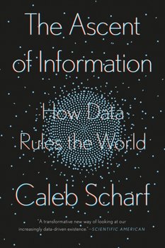 The Ascent Of Information - Scharf Caleb