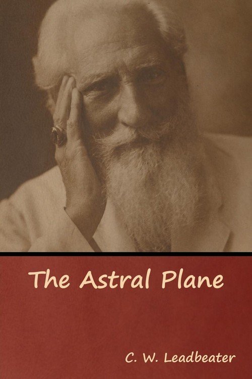 The Astral Plane Leadbeater C. W. Książka w Empik