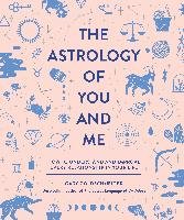The Astrology of You and Me - Goldschneider Gary