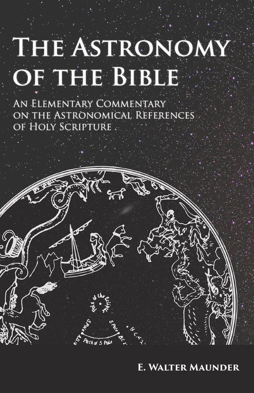 The Astronomy Of The Bible - An Elementary Commentary On The ...