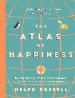 The Atlas of Happiness - Russell Helen